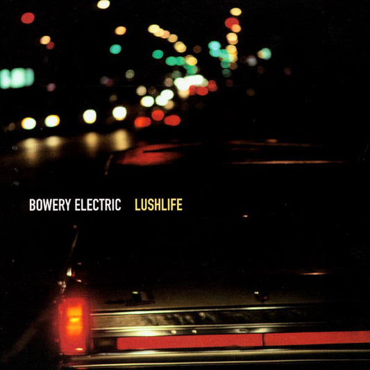 BOWERY ELECTRIC - Lushlife (Vinyle)