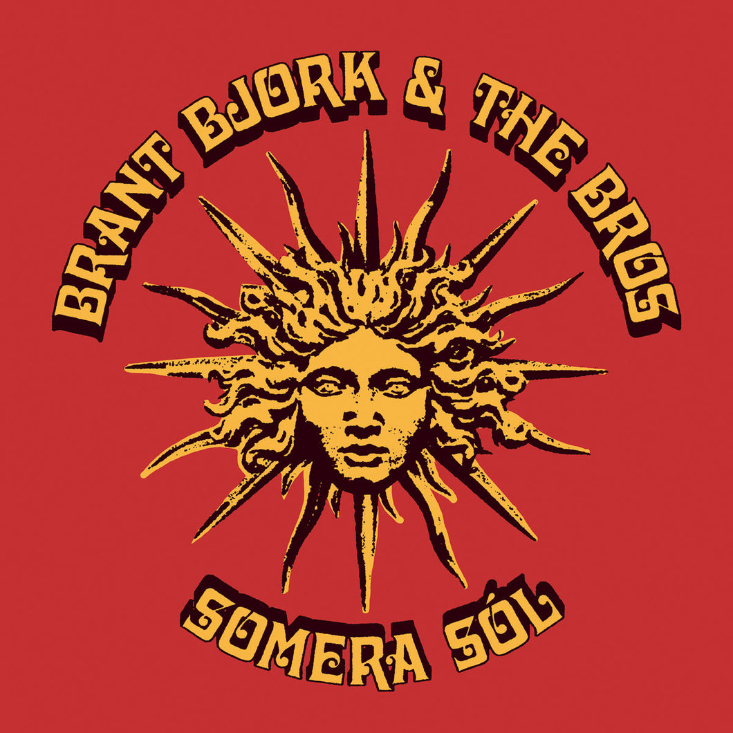 BRANT BJORK & THE BROS - Somera Sól (Vinyle)