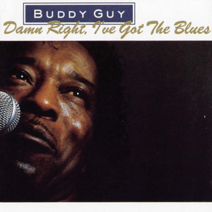 BUDDY GUY - Damn Right, I've Got the Blues (Vinyle)