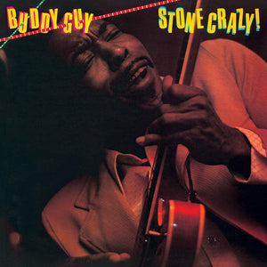 BUDDY GUY - Stone Crazy! (Vinyle)