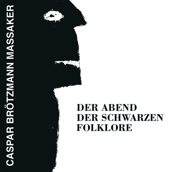 CASPAR BRÖTZMANN  MASSAKER ‎– Der Abend Der Schwarzen Folklore (Vinyle) - Southern Lord
