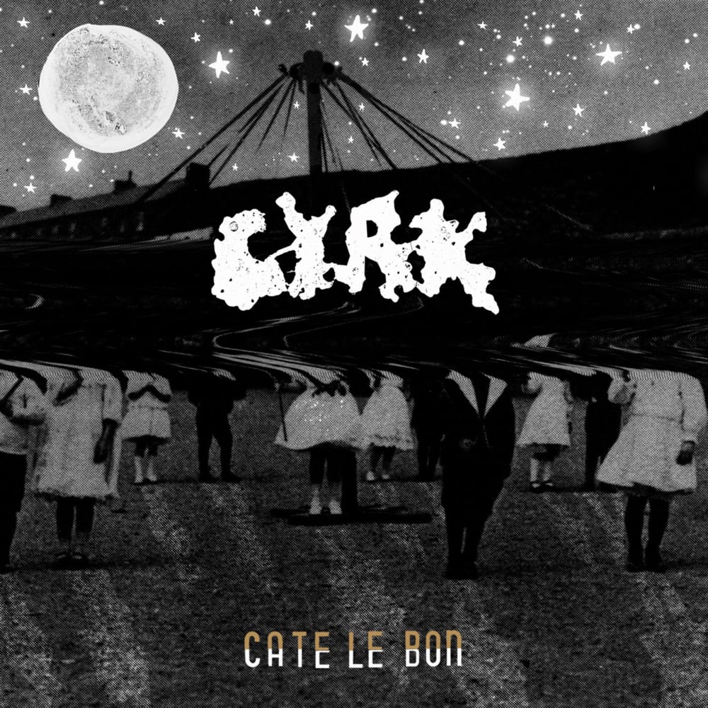 CATE LE BON - Cyrk (Vinyle)