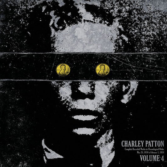 CHARLEY PATTON - Complete Recorded Works In Chronological Order Volume 4 (Vinyle)