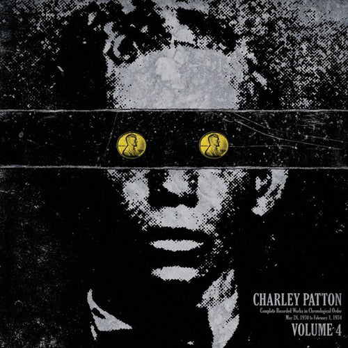 CHARLEY PATTON - Complete Recorded Works In Chronological Order Volume 4 (Vinyle)