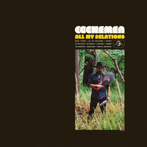 COCHEMEA - All My Relations (Vinyle)