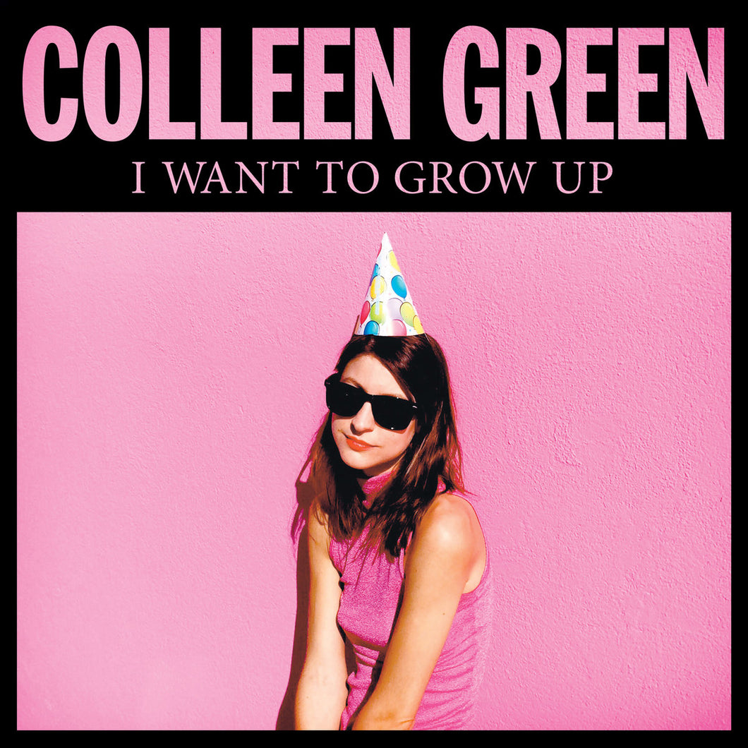 COLLEEN GREEN - I Want to Grow Up (Vinyle) - Hardly Art