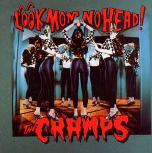 THE CRAMPS - Look Mom No Head! (Vinyle)