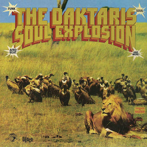 THE DAKTARIS - Soul Explosion (Vinyle) - Daptone / Desco