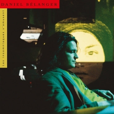 DANIEL BÉLANGER - Les Insomniaques S'amusent (Vinyle) - Audiogram
