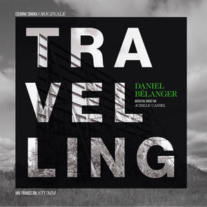 DANIEL BÉLANGER - Travelling (Vinyle)