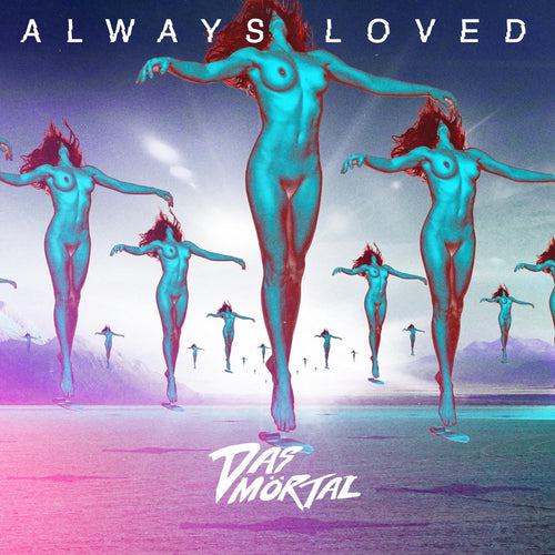 DAS MORTAL - Always Loved (Vinyle) - Lisbon Lux