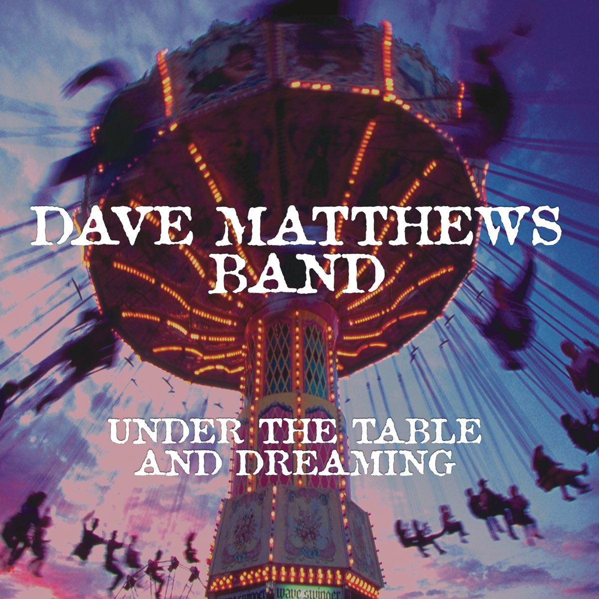 DAVE MATTHEWS BAND - Under the Table and Dreaming (Vinyle)