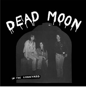 DEAD MOON - In The Graveyard (Vinyle) - Mississippi