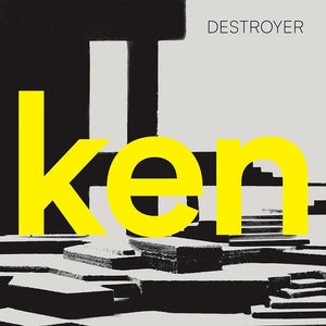 DESTROYER - Ken (Vinyle) - Merge