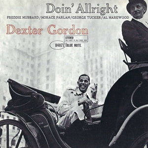 DEXTER GORDON - Doin' Allright (Vinyle)