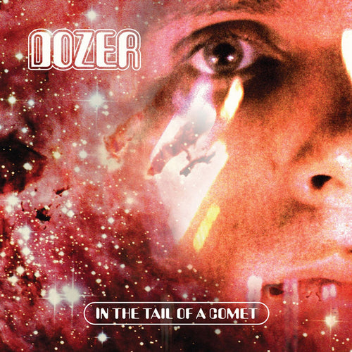 DOZER - In the Tail of a Comet (Vinyle)
