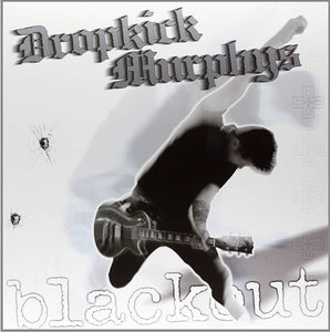 DROPKICK MURPHYS - Blackout (Vinyle)
