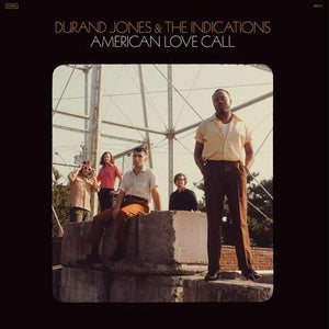 DURAND JONES & THE INDICATIONS - American Love Call (Vinyle) - Dead Oceans