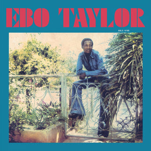 EBO TAYLOR - Ebo Taylor (Vinyle)