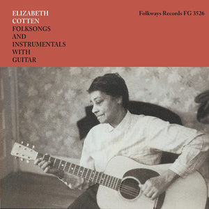 ELIZABETH COTTEN - Folksongs and Instrumentals with Guitar (Vinyle)