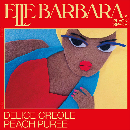 ELLE BARBARA'S BLACK SPACE - Délice Créole / Peach Purée (Vinyle)