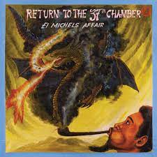 EL MICHELS AFFAIR - Return to the 37th Chamber (Vinyle)