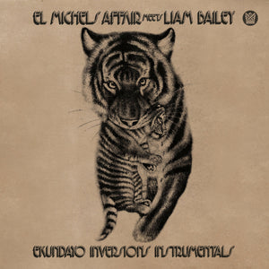 EL MICHELS AFFAIR MEETS LIAM BAILEY - Ekundayo Inversions Instrumentals (Vinyle)