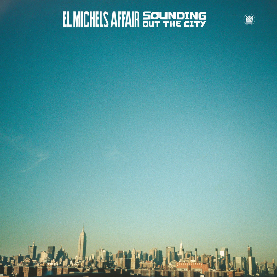 EL MICHELS AFFAIR - Sounding Out the City (Vinyle)