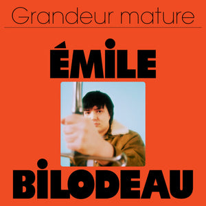 ÉMILE BILODEAU - Grandeur mature (Vinyle) - Grosse Boîte