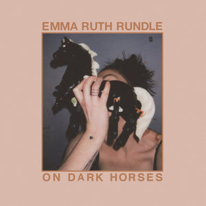 EMMA RUTH RUNDLE - On Dark Horses (Vinyle)