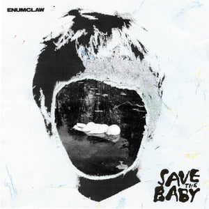 ENUMCLAW - Save the Baby (Vinyle)