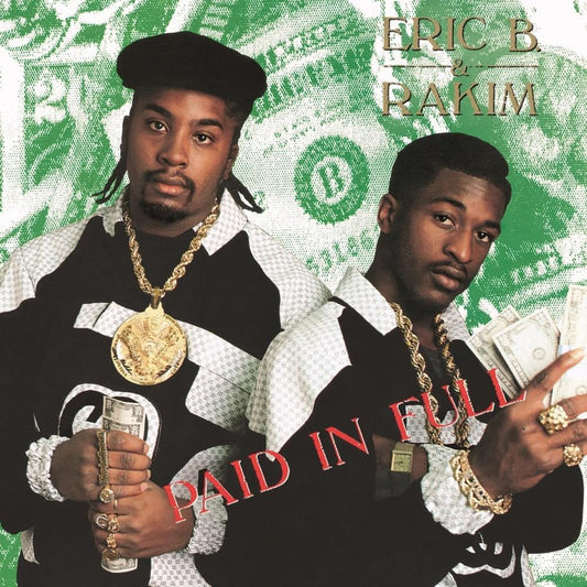 ERIC B. & RAKIM - Paid In Full (Vinyle)