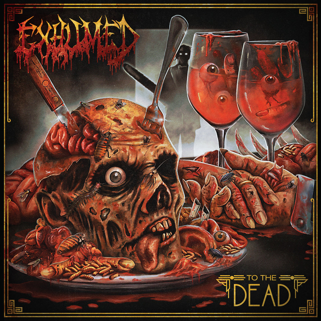 EXHUMED - To The Dead (Vinyle)