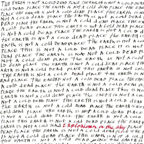 EXPLOSIONS IN THE SKY - The Earth Is Not A Cold Dead Place (Vinyle) - Temporary Residence