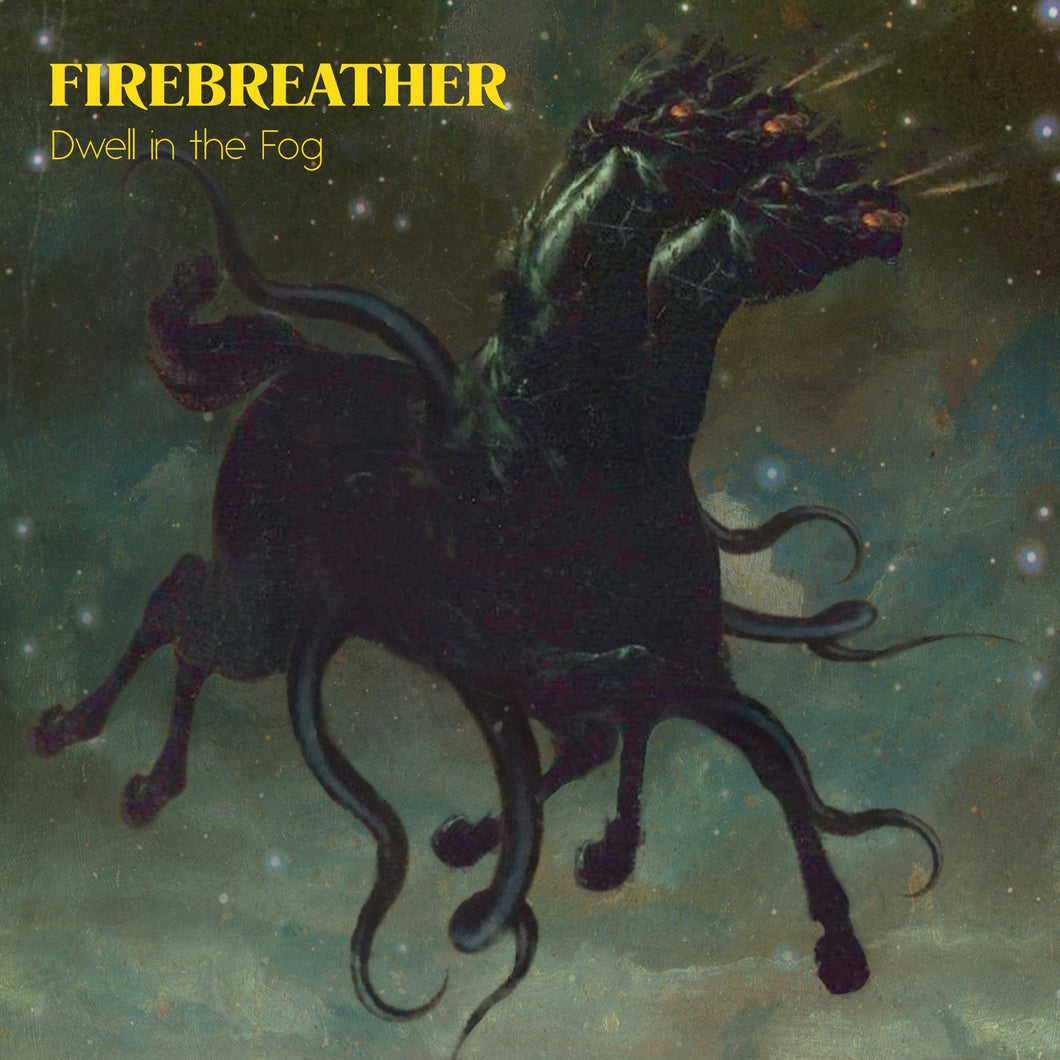 FIREBREATHER - Dwell In The Fog (Vinyle)