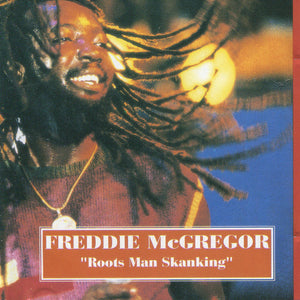FREDDIE MCGREGOR - Roots Man Skanking (Vinyle)