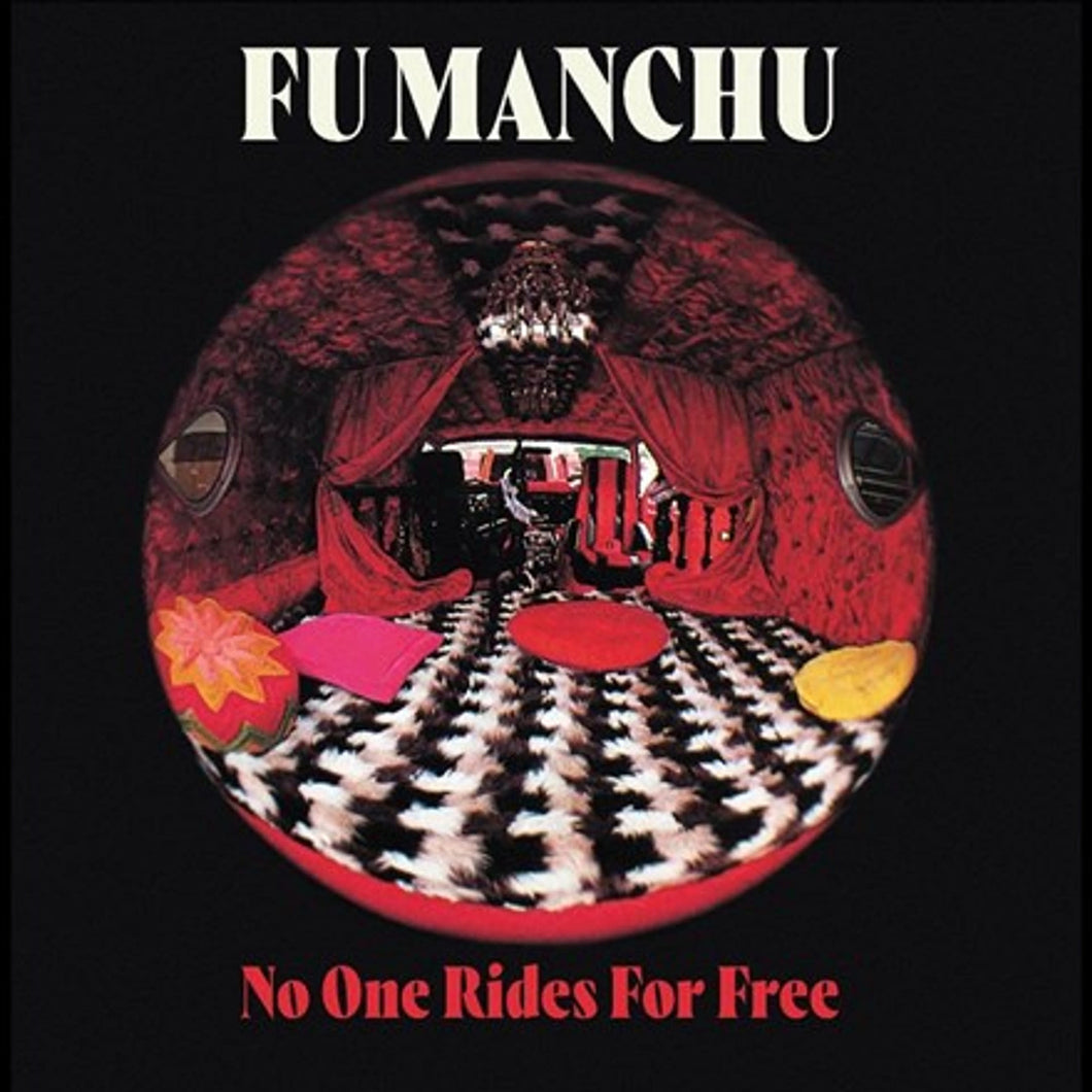 FU MANCHU - No One Rides For Free (Vinyle)