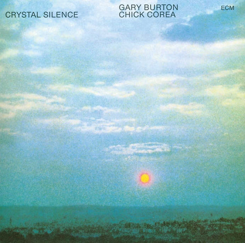 GARY BURTON / CHICK COREA - Crystal Silence (Vinyle)