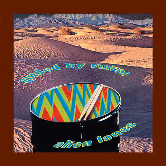 GUIDED BY VOICES - Alien Lanes 25th Anniversary Edition (Vinyle)