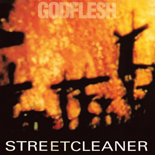 GODFLESH - Streetcleaner (Vinyle)