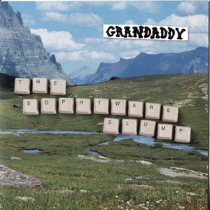 GRANDADDY - The Sophtware Slump (Vinyle)