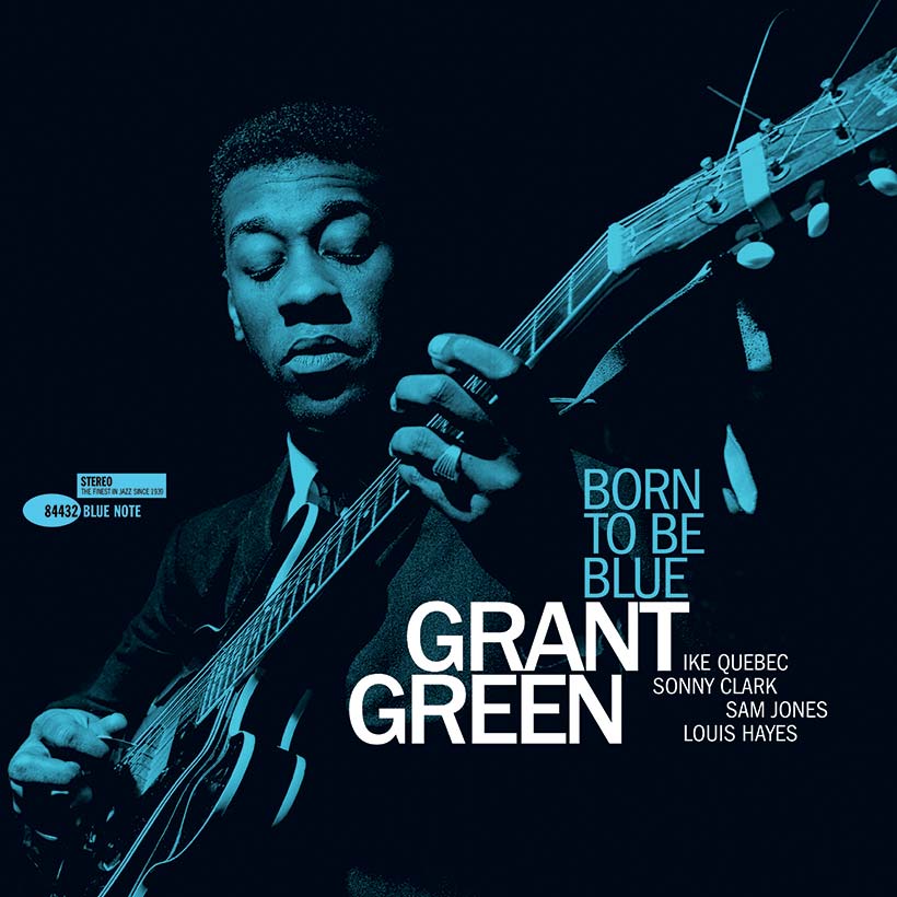 GRANT GREEN - Born To Be Blue (Vinyle) - Blue Note
