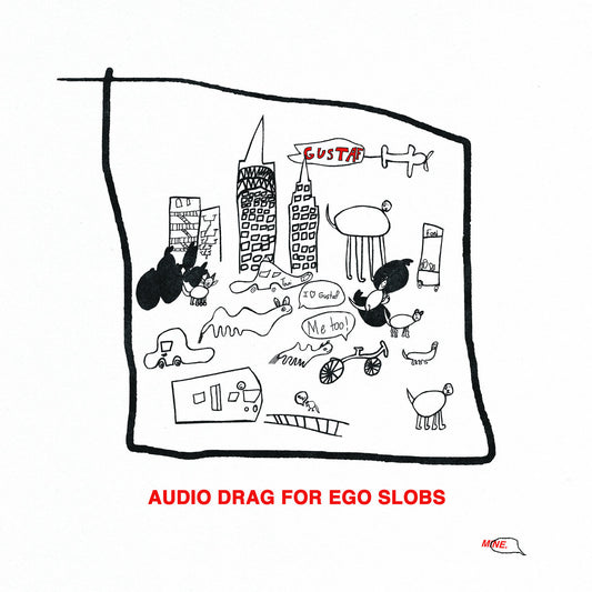 GUSTAF - Audio Drag For Ego Slobs (Vinyle)