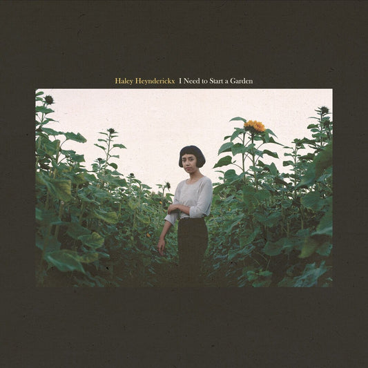 HALEY HEYNDERICKX - I Need to Start A Garden (Vinyle)