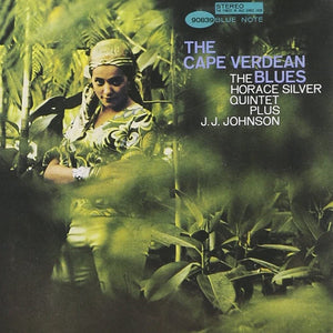 THE HORACE SILVER QUINTET PLUS J.J. JOHNSON - The Cape Verdean Blues (Vinyle)