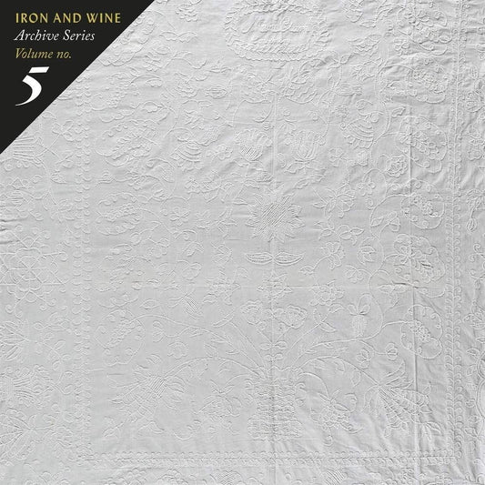 IRON AND WINE - Archive Series Volume No. 5 (Vinyle)