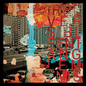 IRREVERSIBLE ENTANGLEMENTS - Irreversible Entanglements (Vinyle)