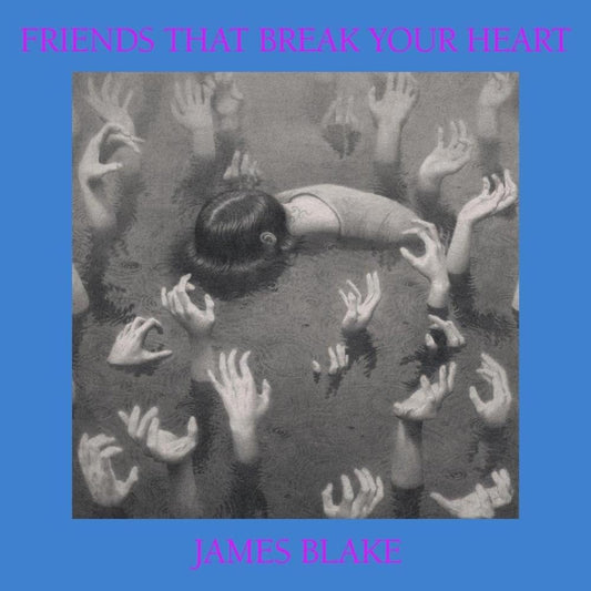 JAMES BLAKE - Friends That Break Your Heart (Vinyle)