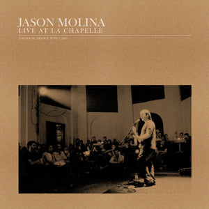 JASON MOLINA - Live at La Chapelle (Vinyle)