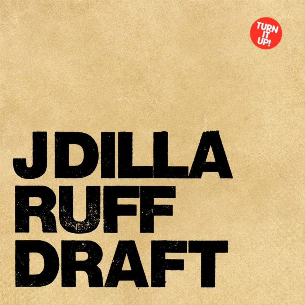 J DILLA - Ruff Draft (Vinyle)